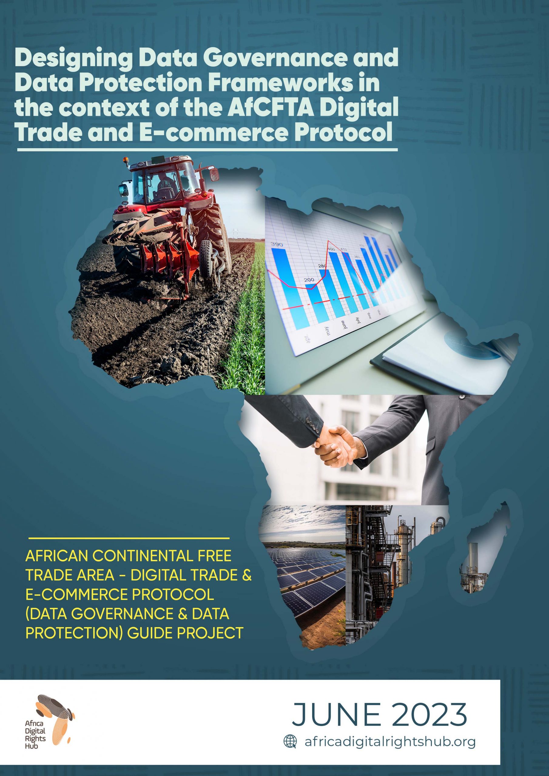 Designing Data Governance and Data Protection Frameworks in the context of the AfCFTA Digital Trade an